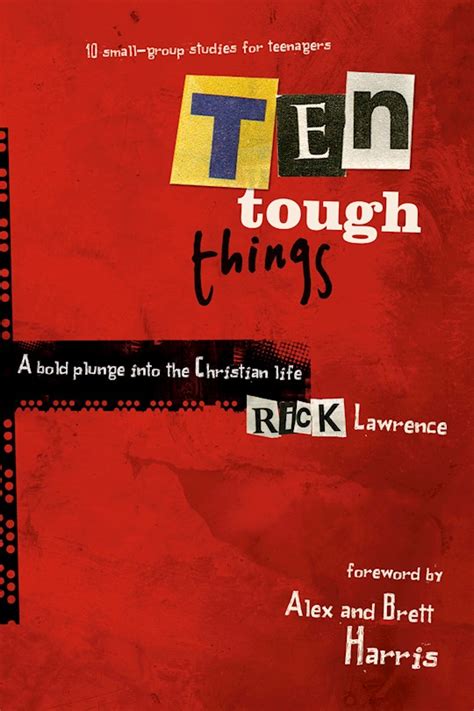 ten tough things a bold plunge into the christian life Epub